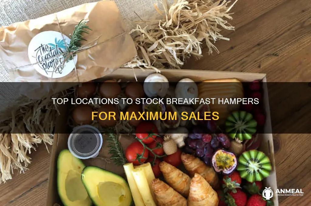 where to stock breakfast hampers