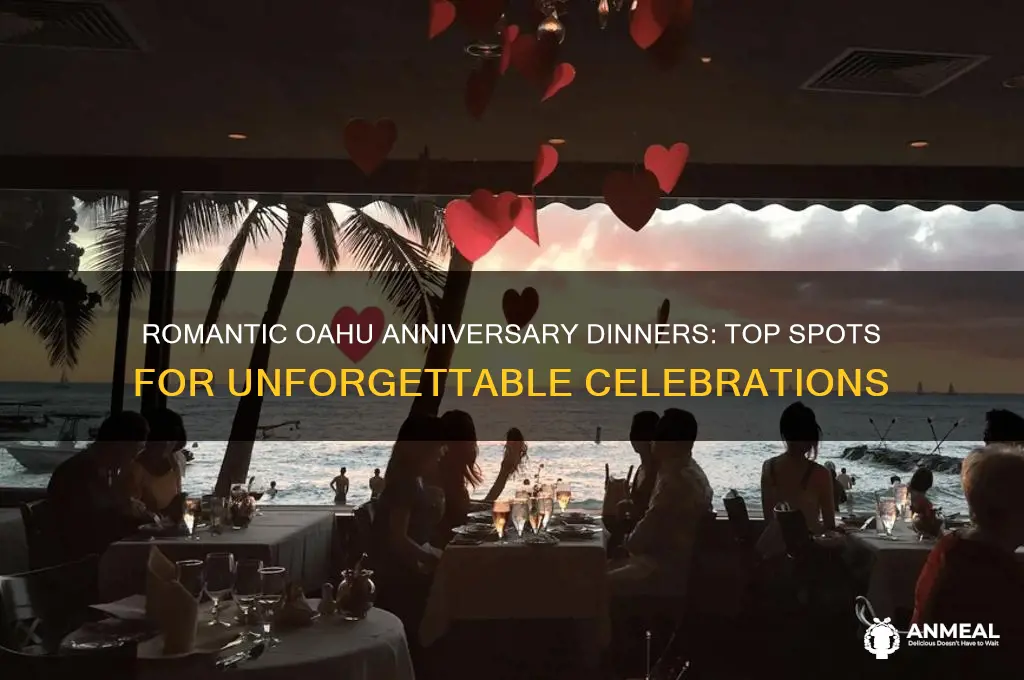 where to take anniversary oahu dinner