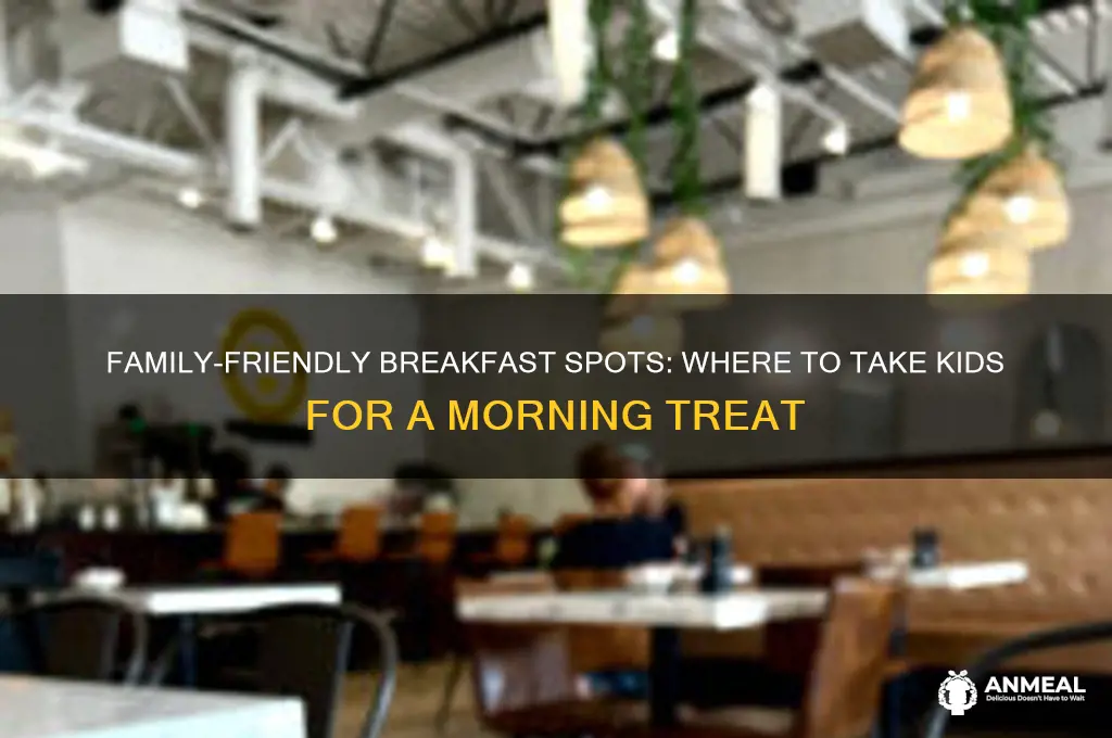 where to take kids for breakfast