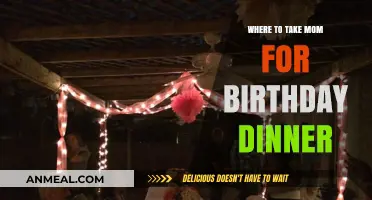 Celebrate Mom's Birthday: Top Dinner Spots She'll Absolutely Love