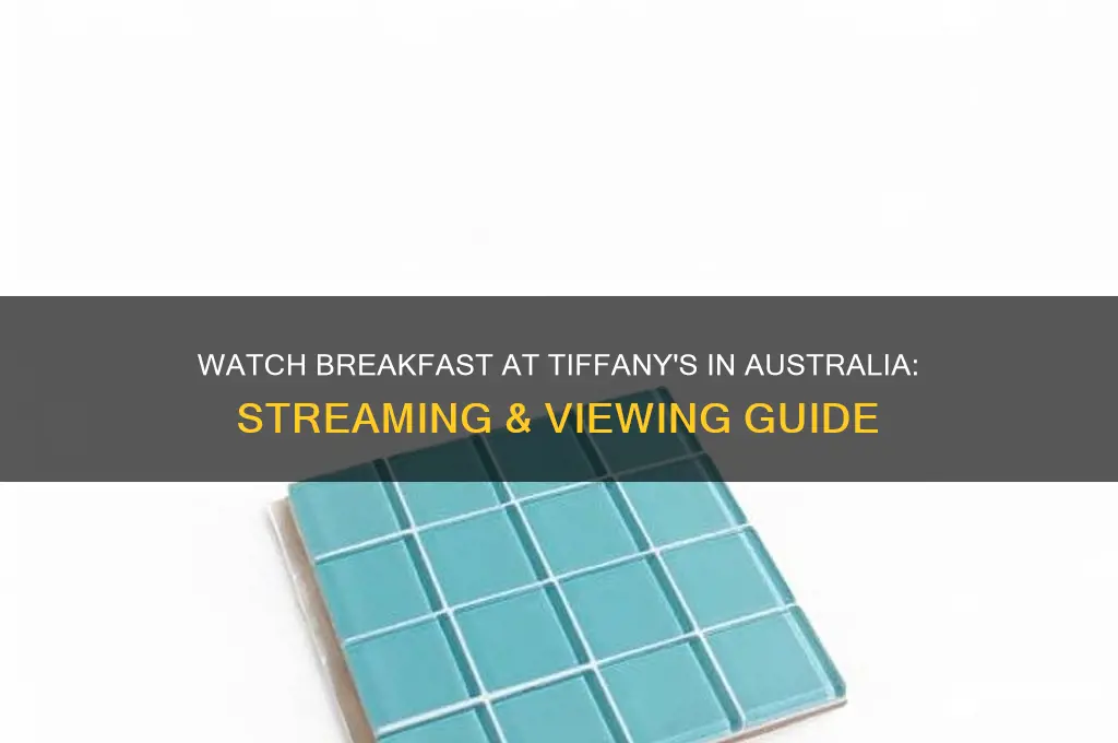where to watch breakfast at tiffany