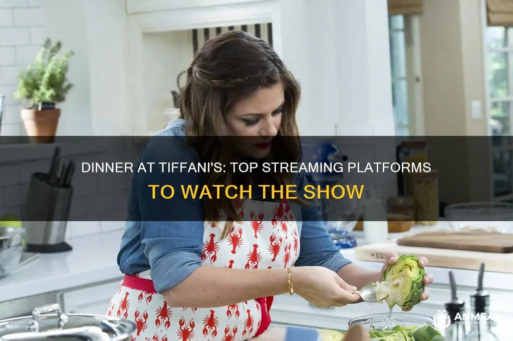 where to watch dinner at tiffani