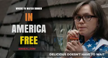 Free Streaming Options for Dinner in America: Where to Watch
