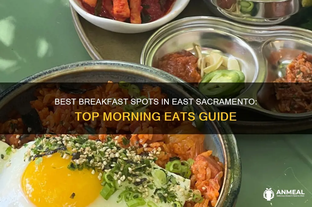 where toget breakfast in east sacramento