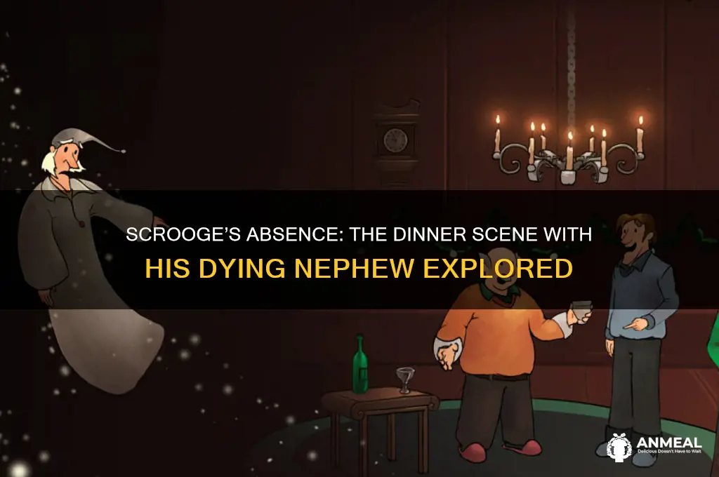 where was scrooge when his nephew was dyning for dinner