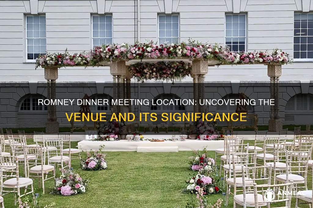 where was the meeting with romney at dinner at