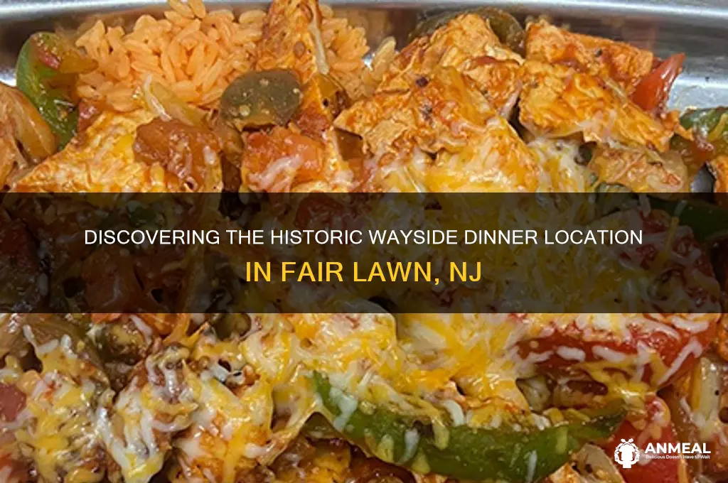 where was the wayside dinner in fair lawn