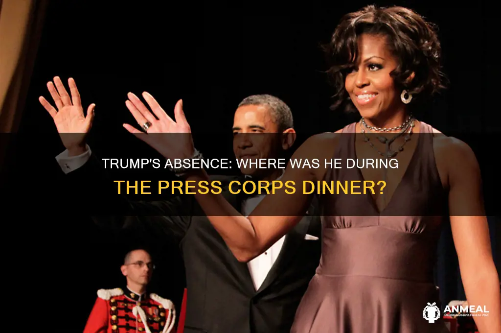 where was trump during the press corps dinner