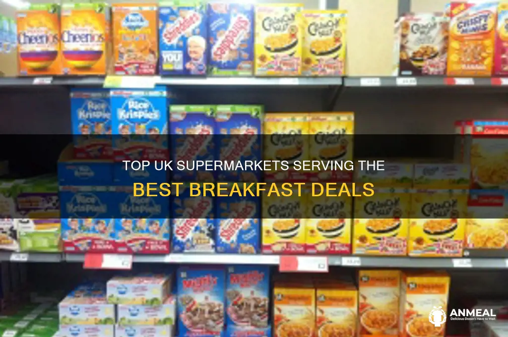 where you get best supermarket breakfast in uk