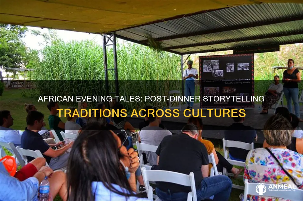 which african culture passed down stories every evening after dinner