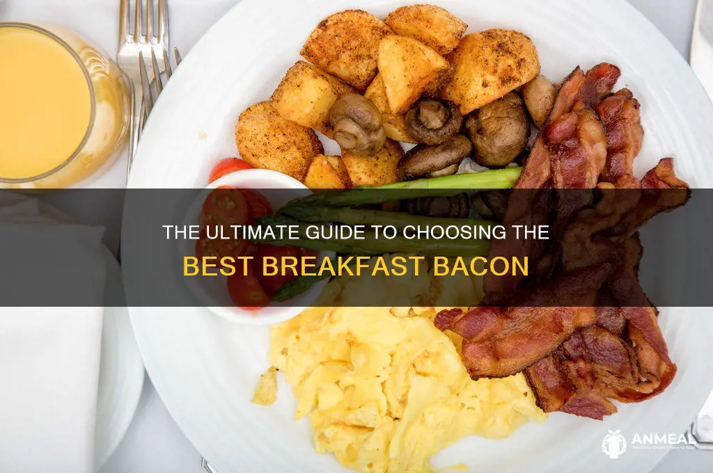 which bacon is best for breakfast