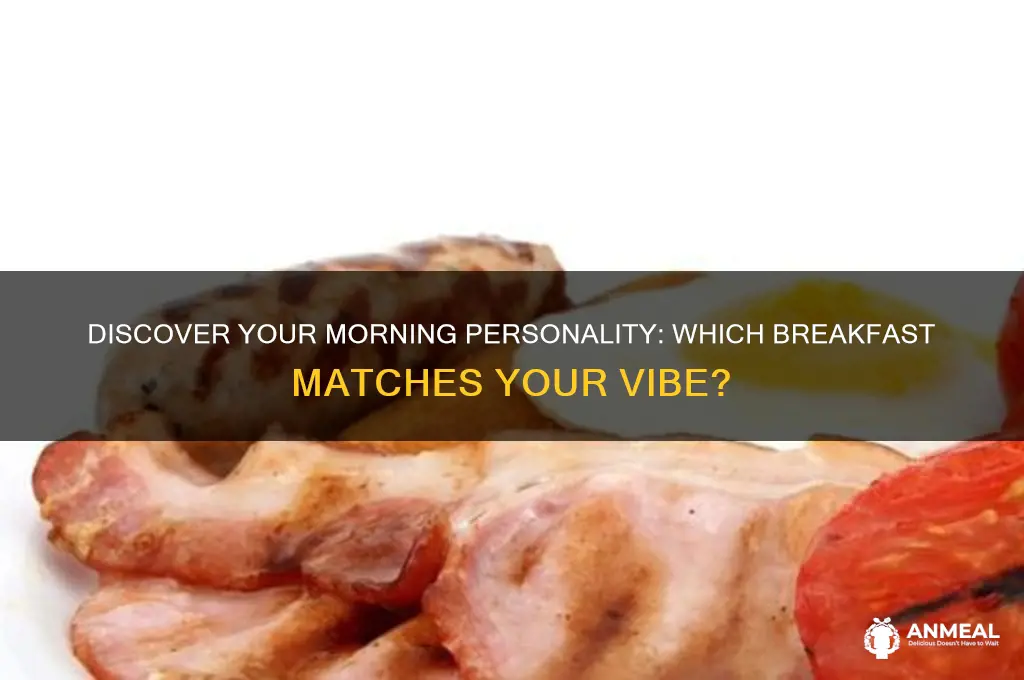 which breakfast are you