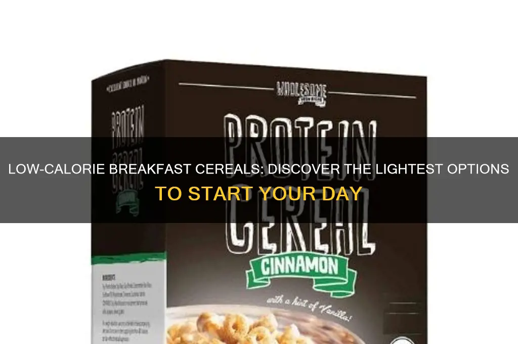 which breakfast cereal has the least calories