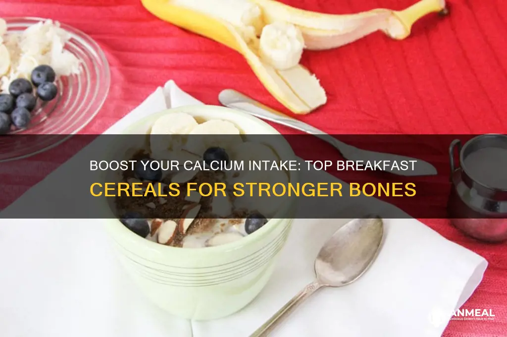 which breakfast cereal has the most calcium