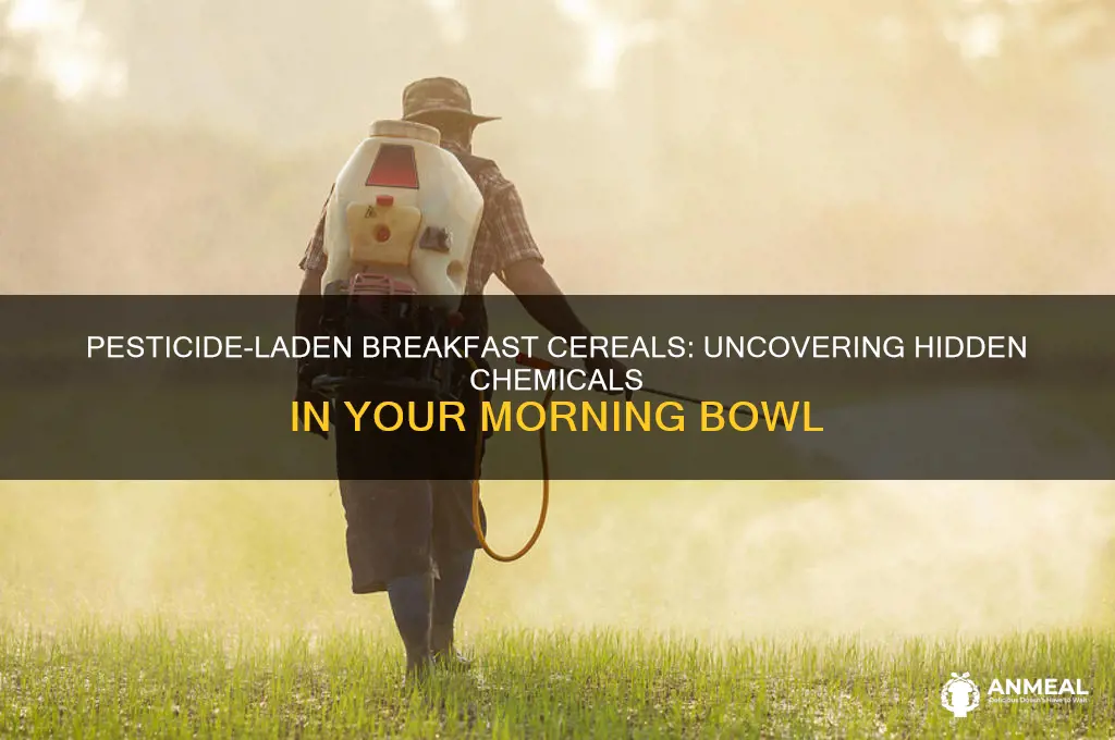 which breakfast cereals have pesticide