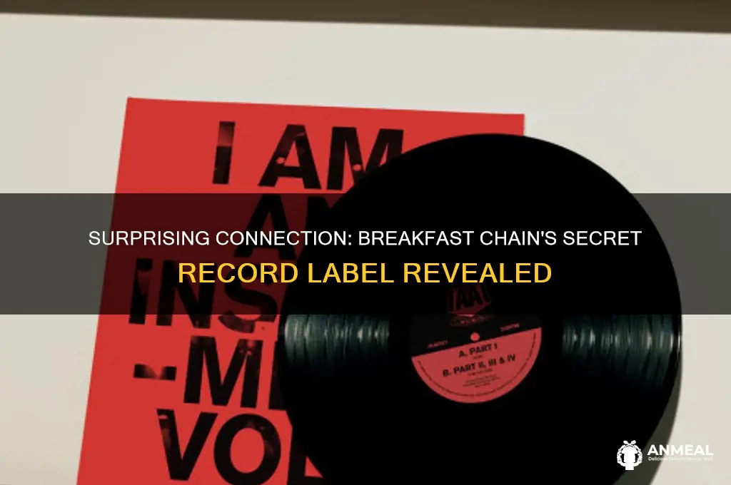 which breakfast chain has a record label