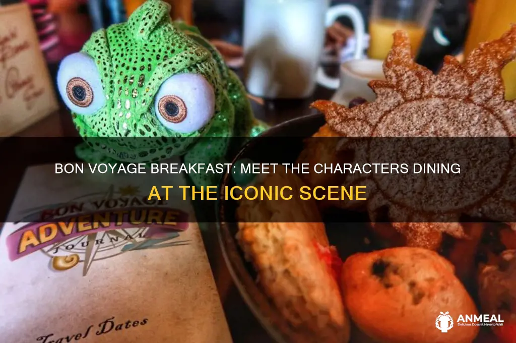 which character are at breakfast at the bon voyage