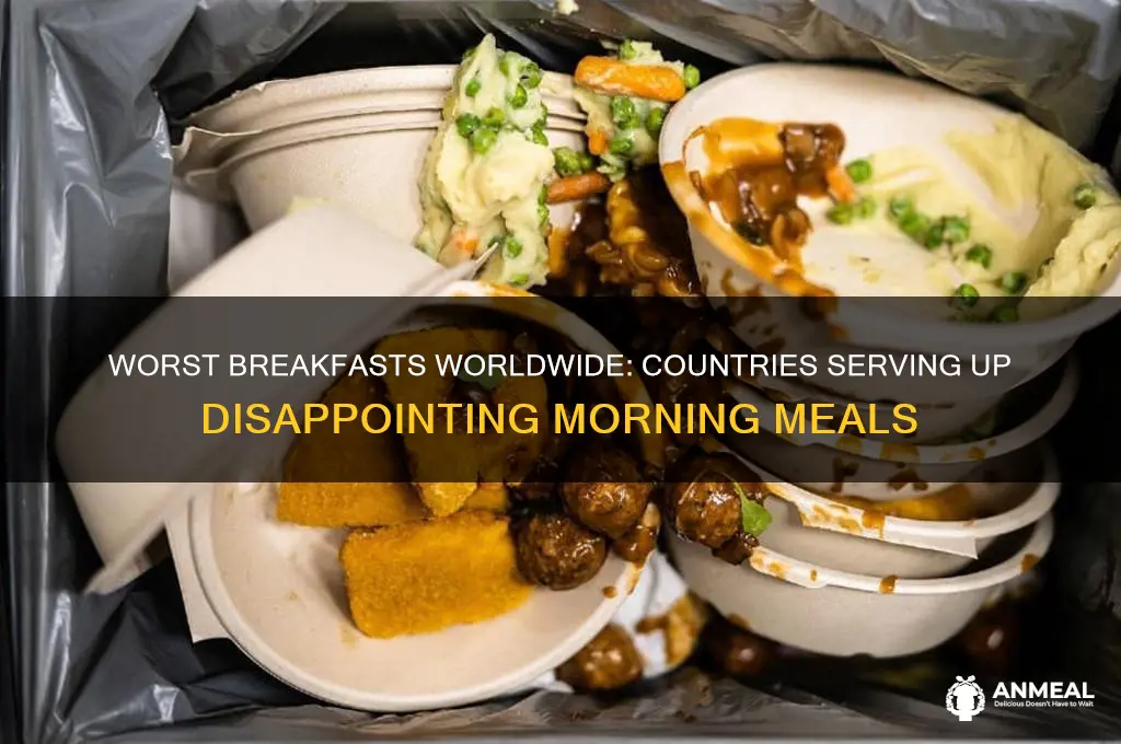which conturies have teh worst breakfast