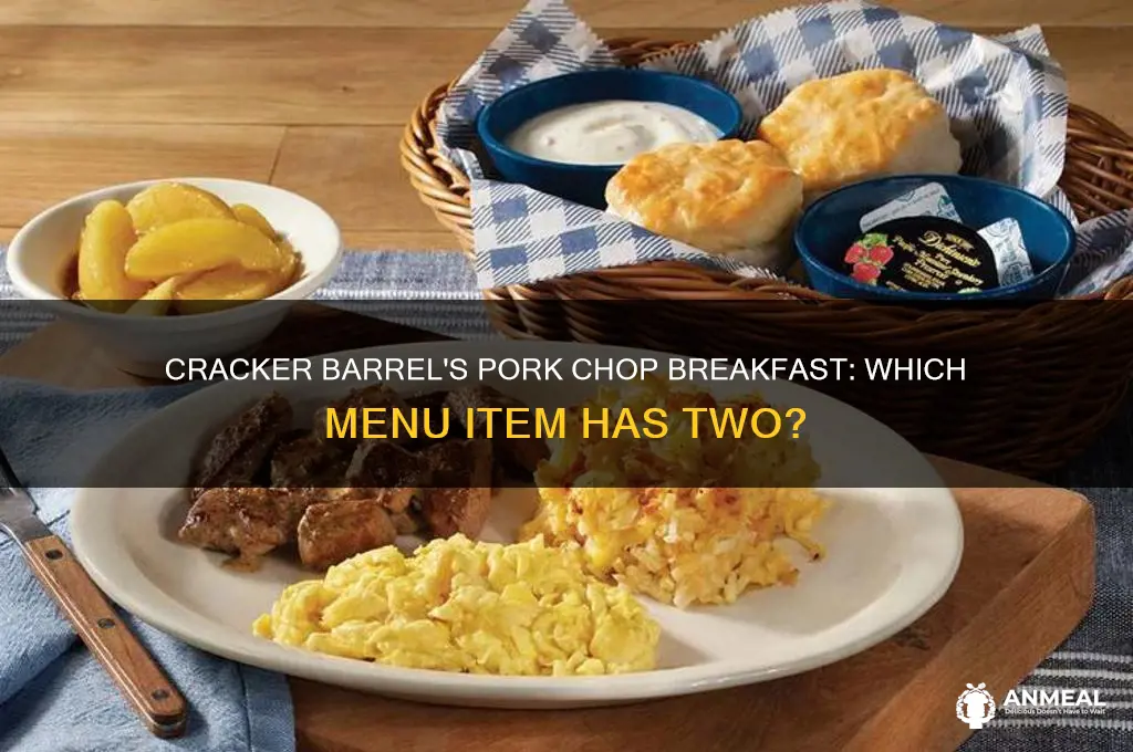 which cracker barrel breakfast has two pork chops