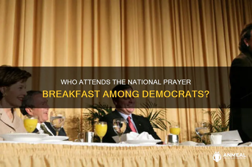 which democrats get invited to the national prayer breakfast