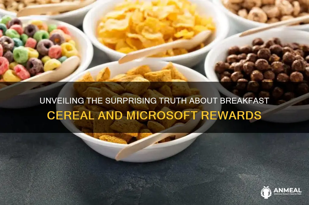 which fact about breakfast cereal is true microsoft rewards