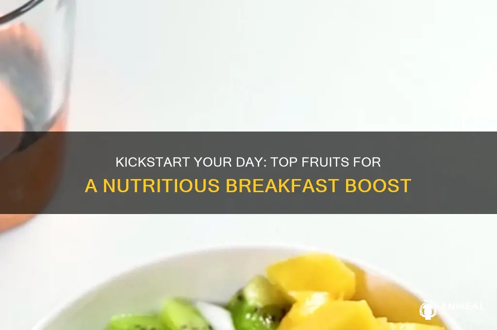 which fruit is best for breakfast