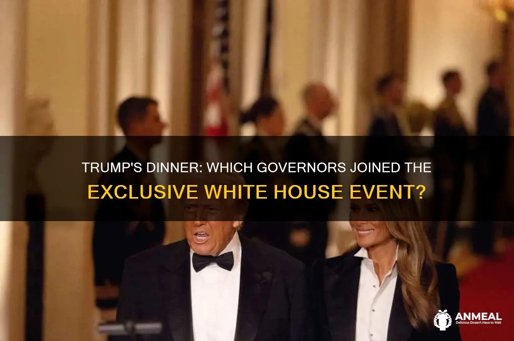 which govenors attended trumps dinner