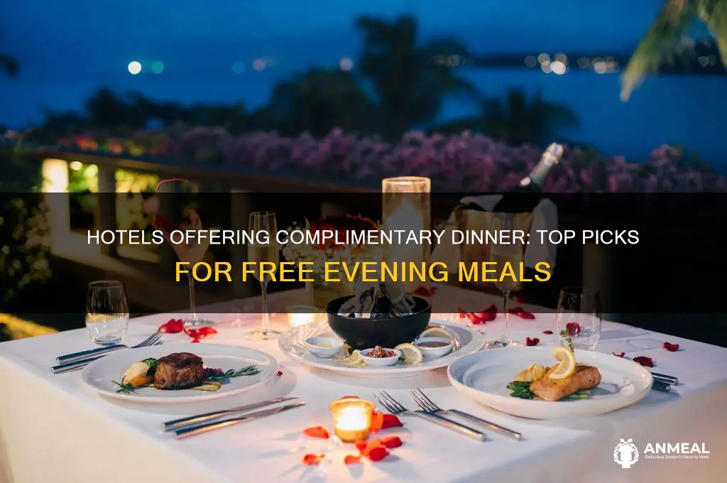 which hotels free dinner