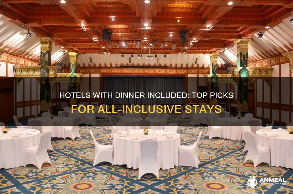 which hotels include dinner