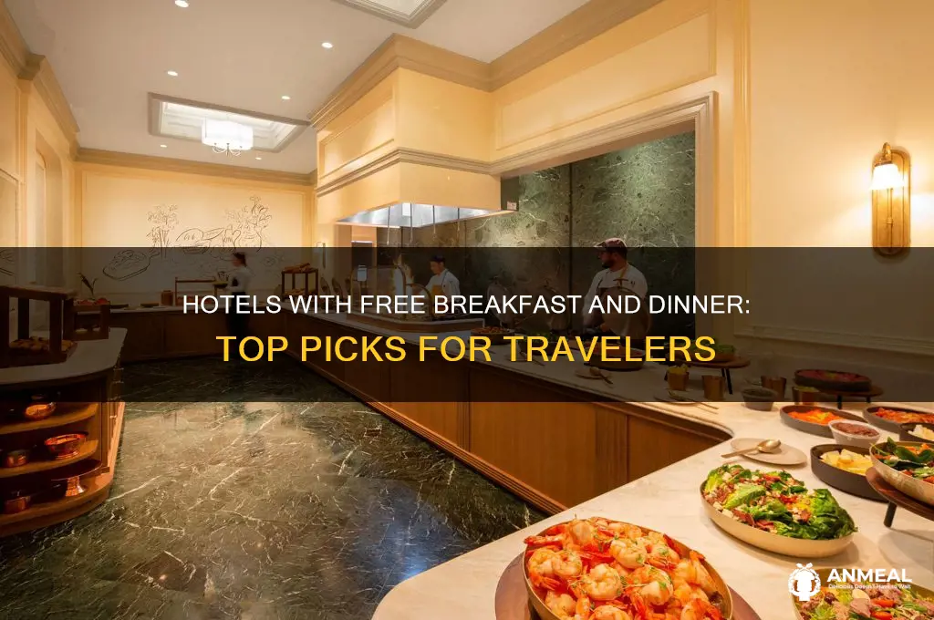 which hotels offer free breakfast and dinner