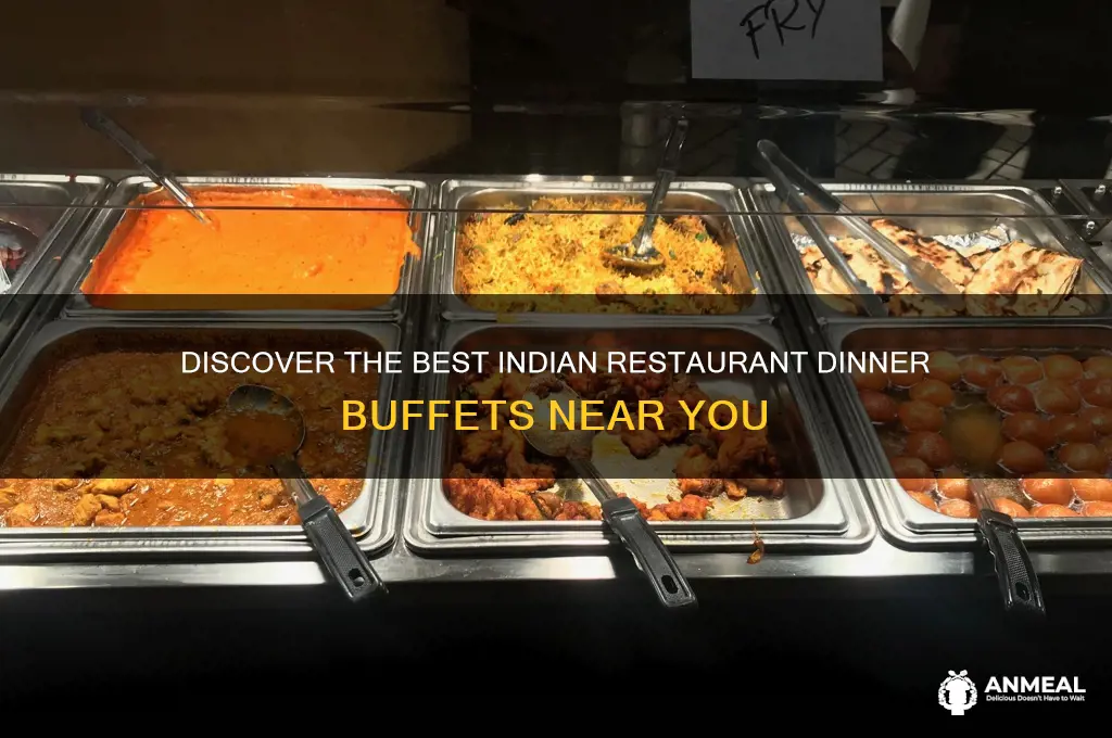 which indian restaurant has dinner buffet