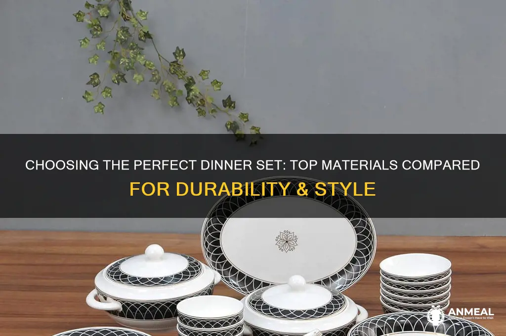 which is best material for dinner set