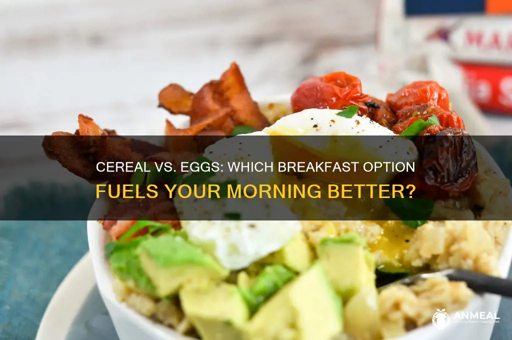 which is better cereal or eggs for breakfast