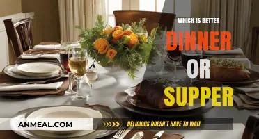 Dinner vs. Supper: Which Evening Meal Reigns Supreme?