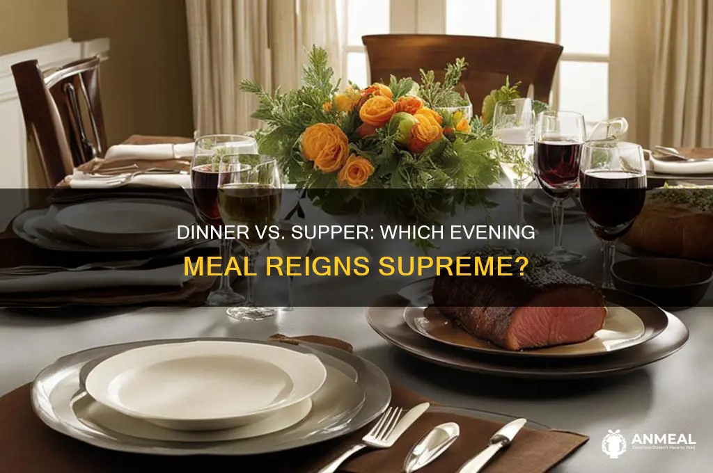 which is better dinner or supper