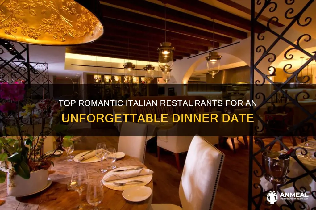 which italian restaurant is best for a romantic dinner
