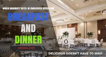 Vancouver Marriott Hotels with Free Breakfast and Dinner: A Guide