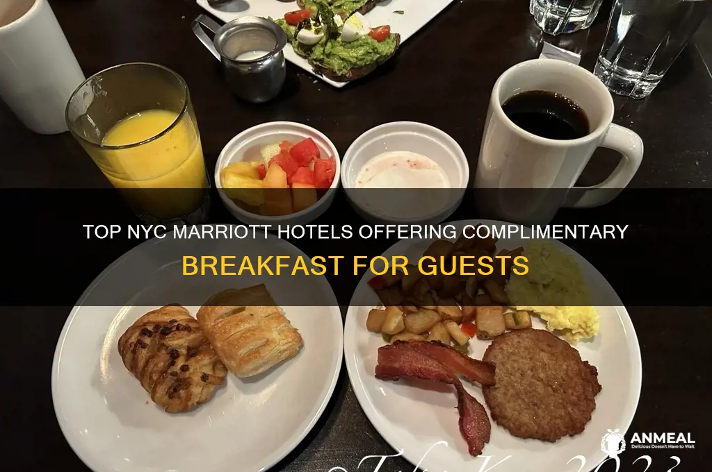 which marriott hotel includs breakfast in nyc
