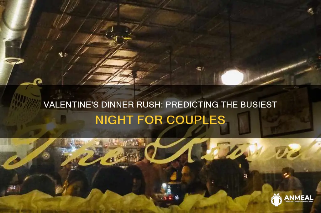 which night will be more busy for valentine