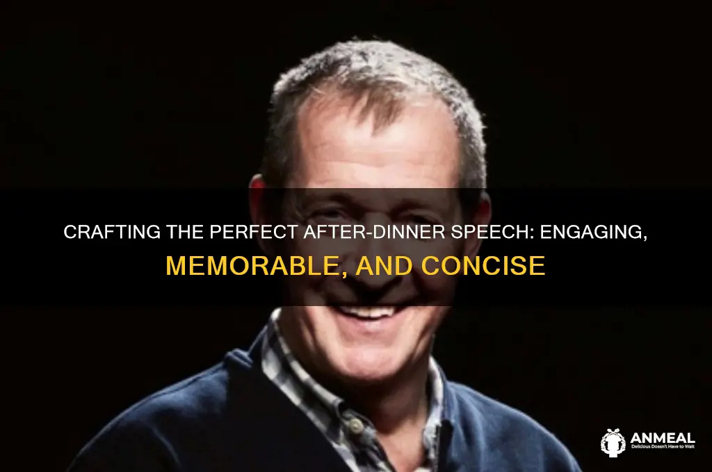 which of the following best describes an ideal after-dinner speech