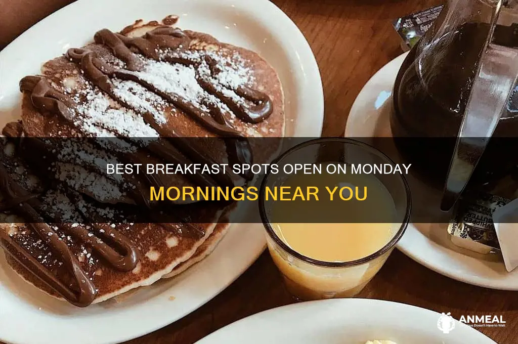 which restaurant does breakfast on monday morning