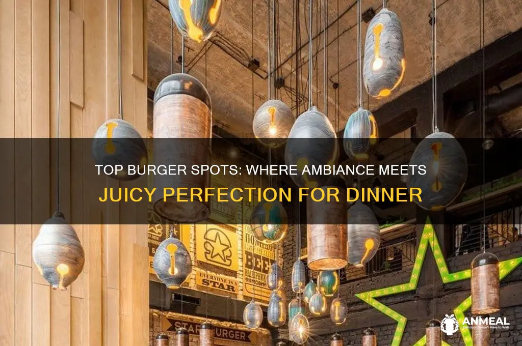 which restaurant has the best ambiance for a burger dinner