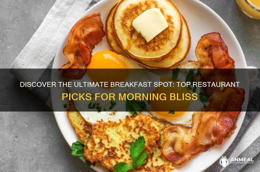 which restaurant has the best breakfast
