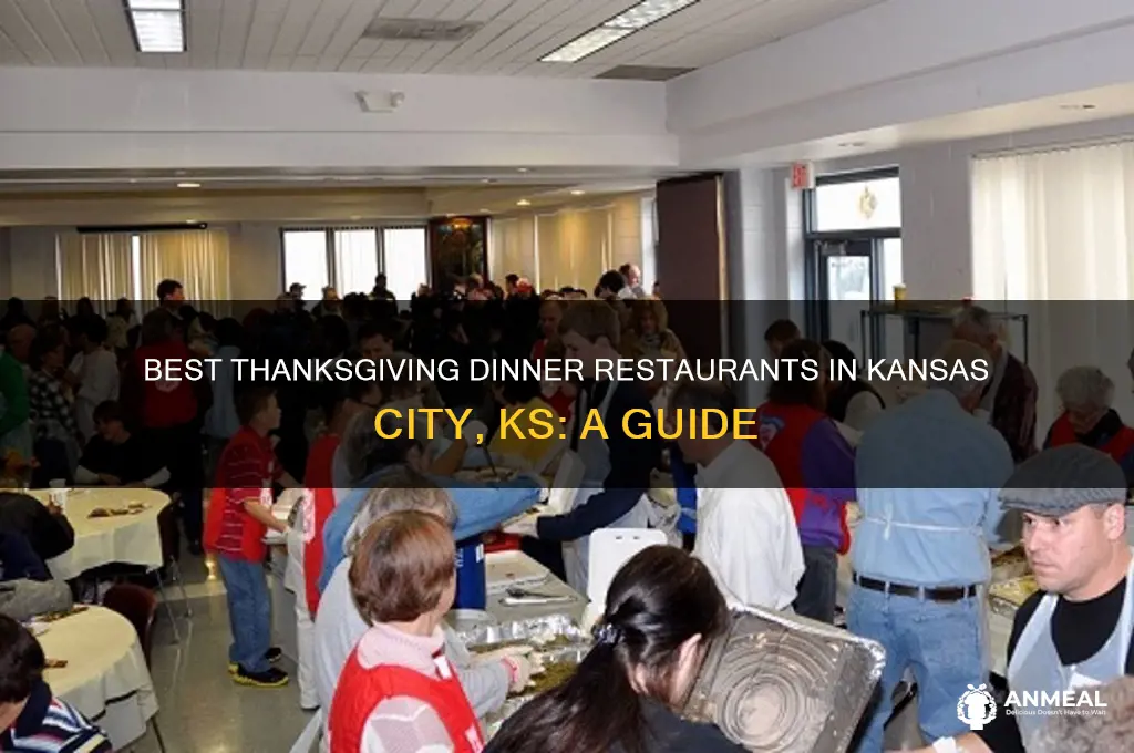 which restaurant offers thamks giving dinner in kc ks