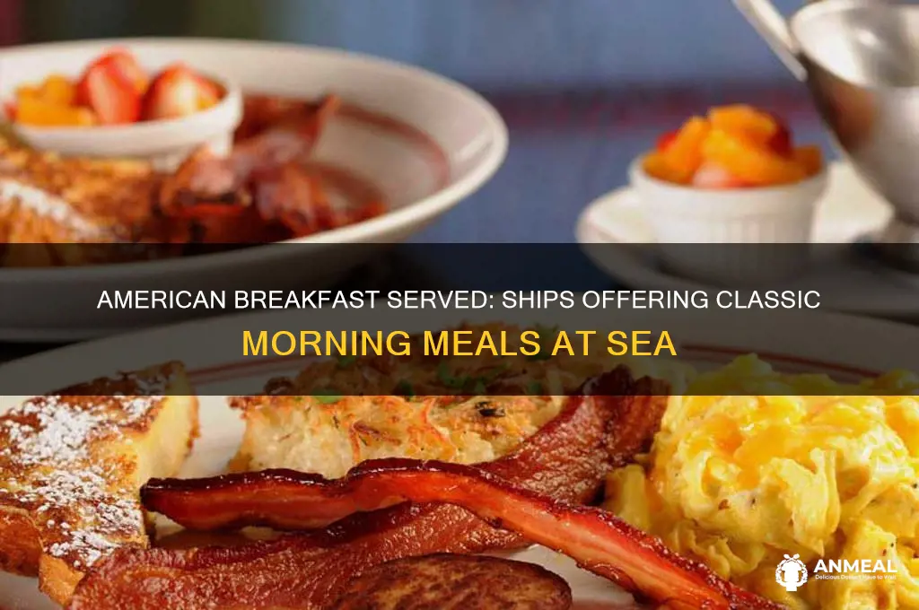 which ships have american breakfast