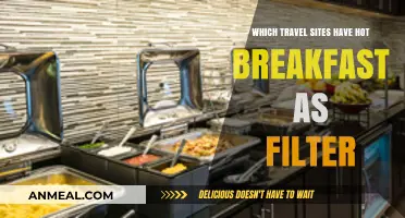 Find Travel Sites Offering Hot Breakfast Filter for Your Stay