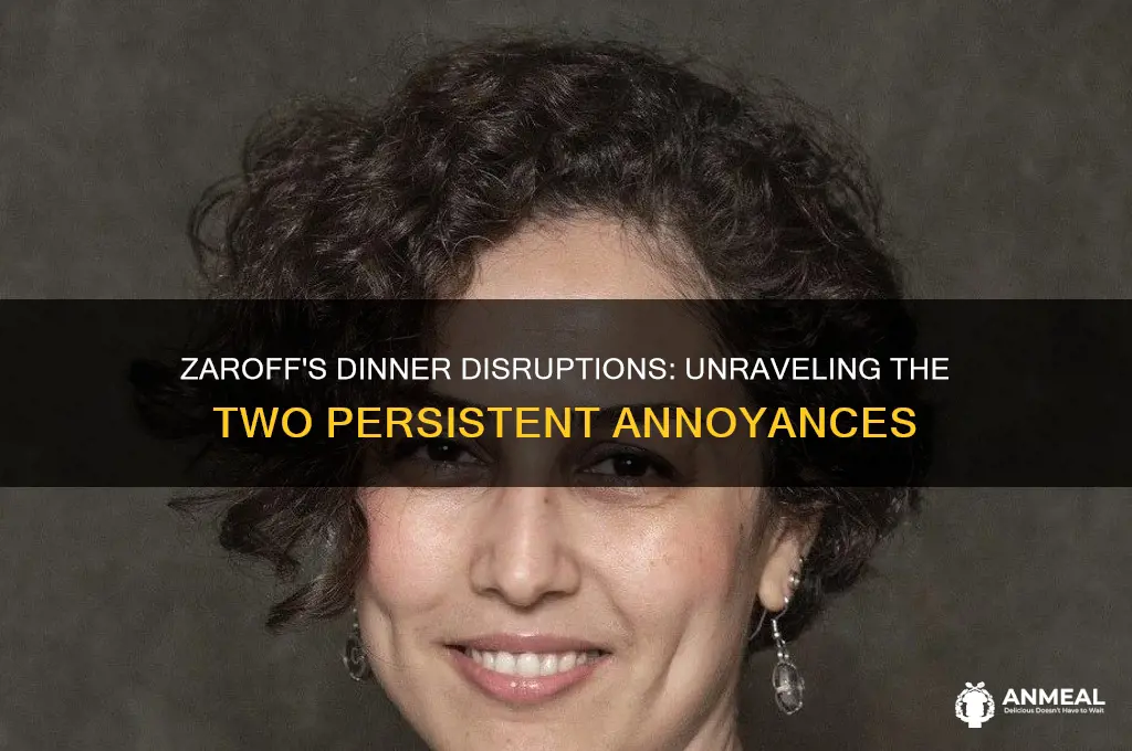 which two annoyances kept zaroff from enjoying his dinner