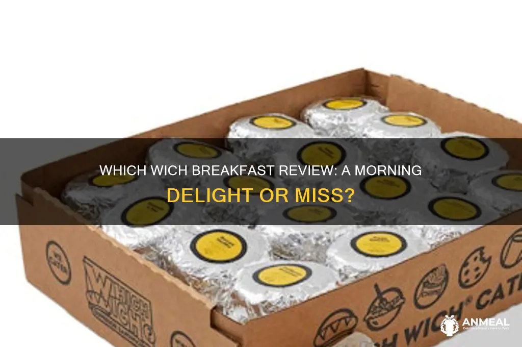 which wich breakfast review
