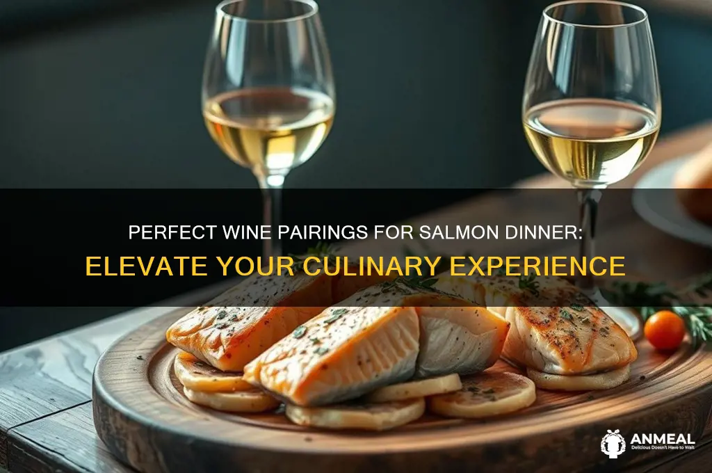 which wine for salmon dinner