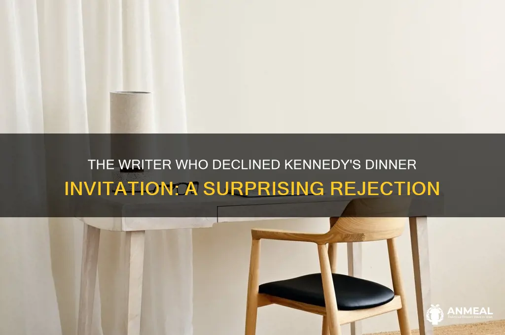 which writer refused a dinner with kennedy
